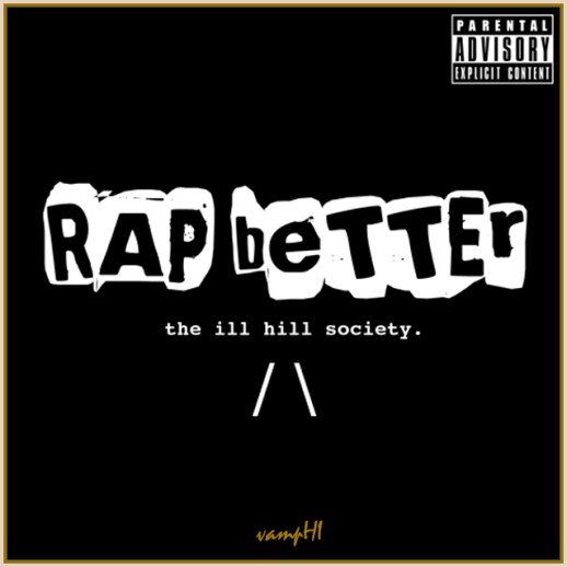 illhillsocietyrapbetter